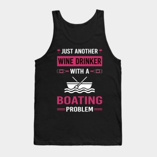 Wine Drinker Boating Boat Boats Tank Top